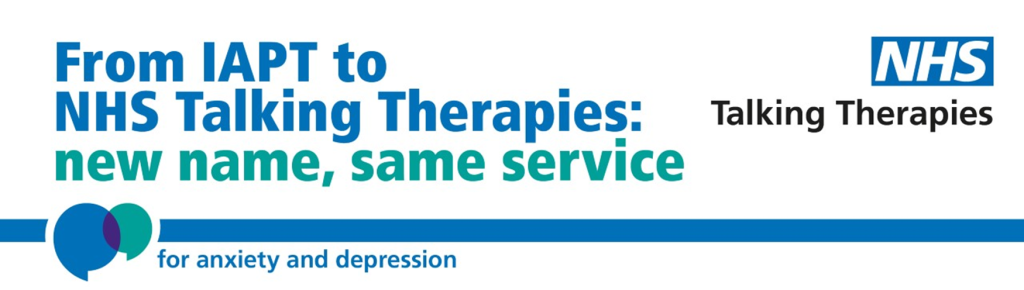 NHS Talking Therapies logo with text explaining the move from IAPT to talking therapies - new name, same service