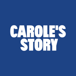 Carole's story