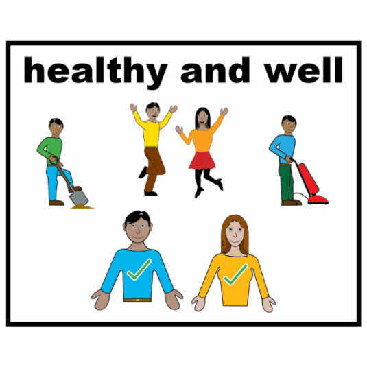 Six cartoon characters doing activities like digging, dancing, vacuuming, and standing with check marks, under the text 'healthy and well'.