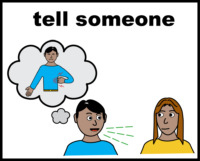 Tell someone