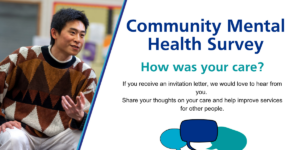 A male leaning towards someone expressing with their hands with the wording "community mental health survey. How was your care?"